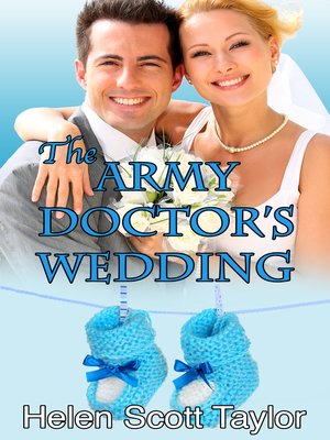 cover image of The Army Doctor's Wedding (Army Doctor's Baby #2)